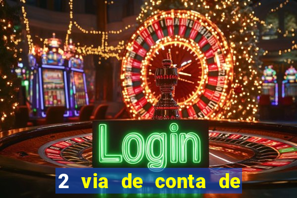 2 via de conta de luz coelba