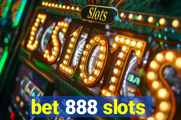 bet 888 slots