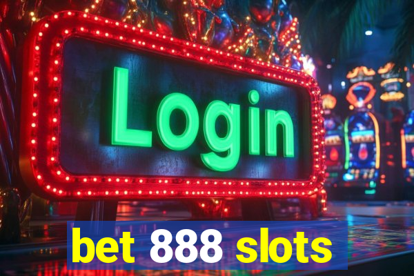 bet 888 slots