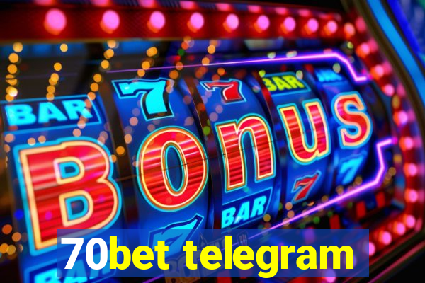70bet telegram