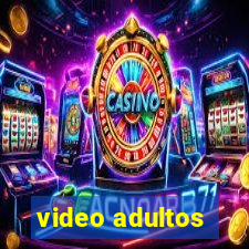 video adultos
