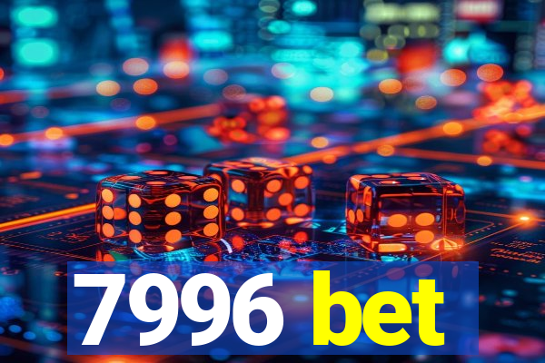 7996 bet