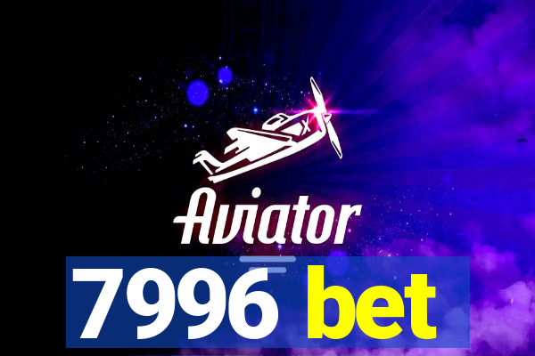 7996 bet