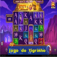 jogo do tigrinho que mais paga
