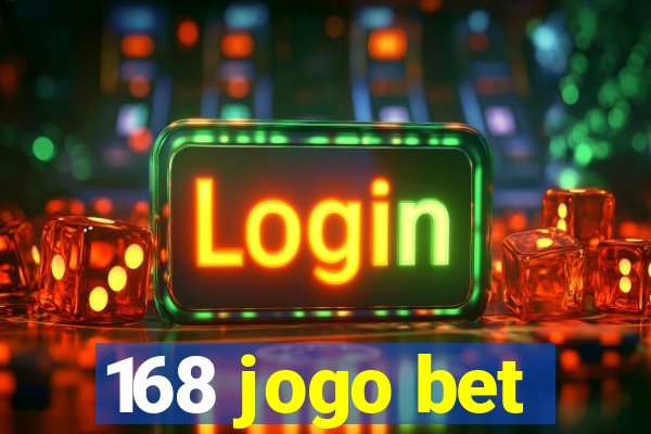 168 jogo bet