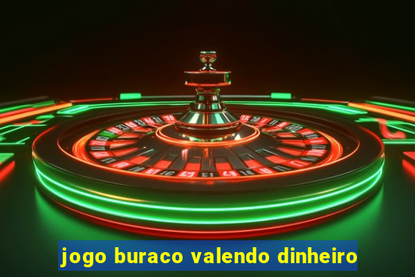 jogo buraco valendo dinheiro