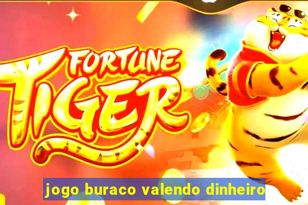 jogo buraco valendo dinheiro