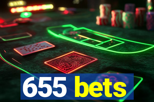 655 bets