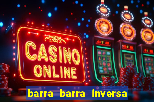 barra barra inversa - twitch