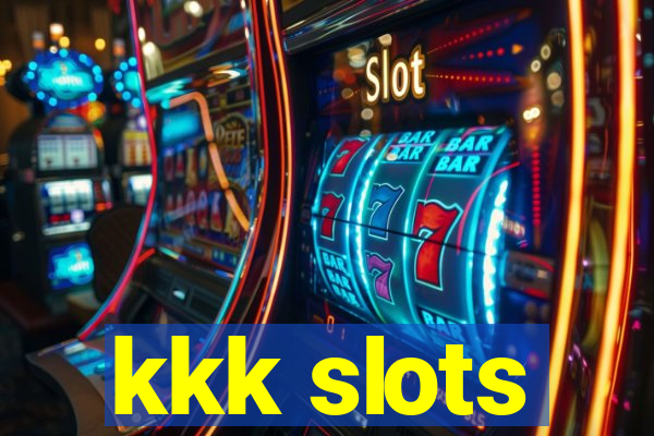 kkk slots