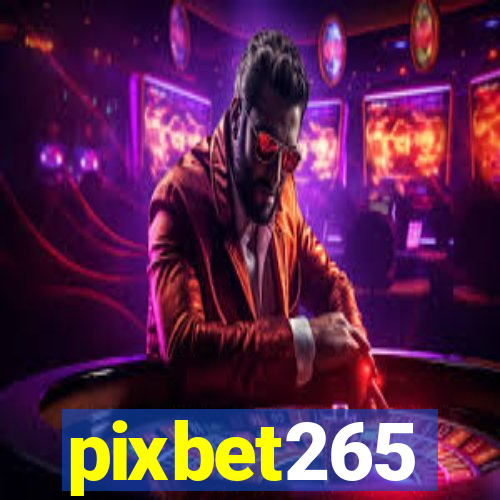 pixbet265