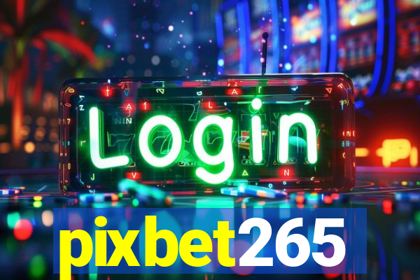 pixbet265