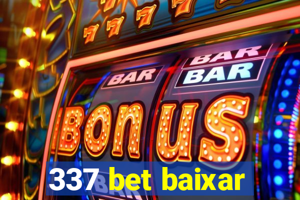 337 bet baixar