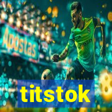 titstok