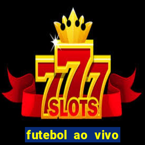 futebol ao vivo futebol muleke