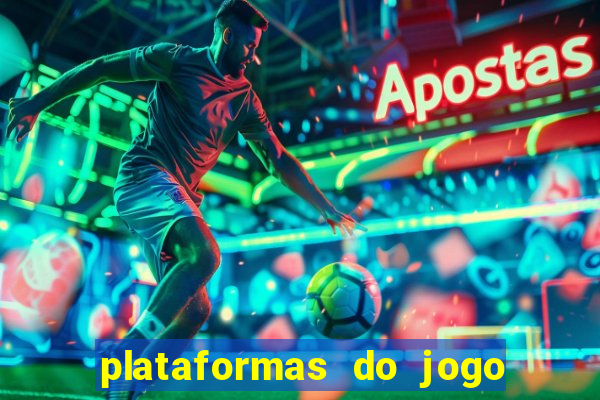 plataformas do jogo do tigre