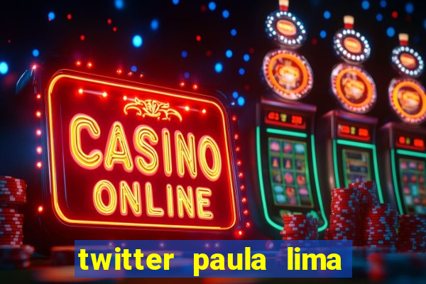 twitter paula lima musa do corinthians