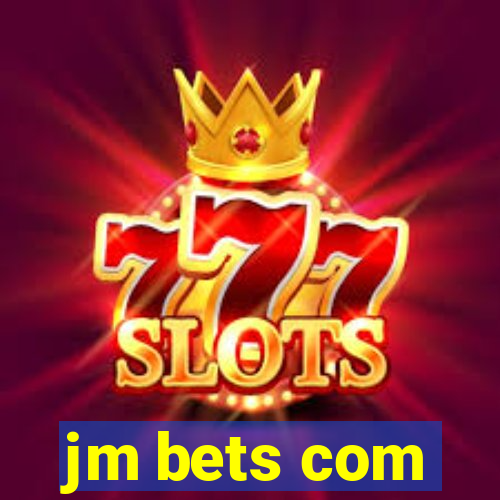 jm bets com