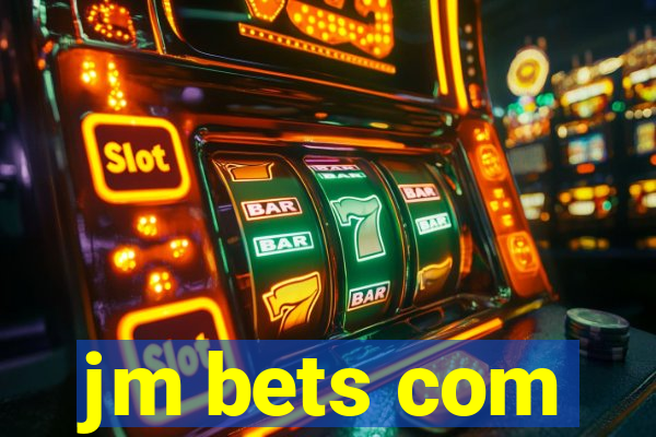 jm bets com
