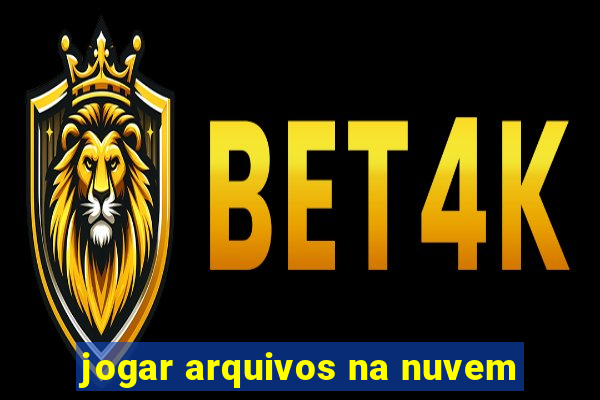 jogar arquivos na nuvem
