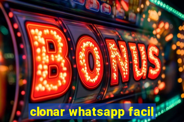 clonar whatsapp facil