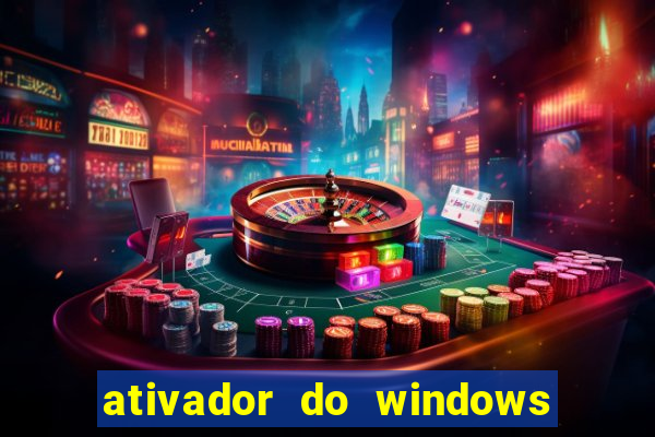 ativador do windows 7 ultimate