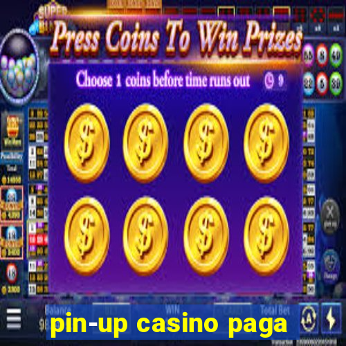 pin-up casino paga