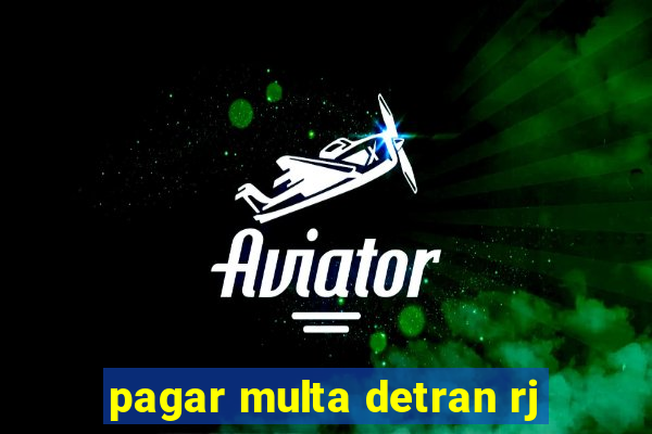 pagar multa detran rj