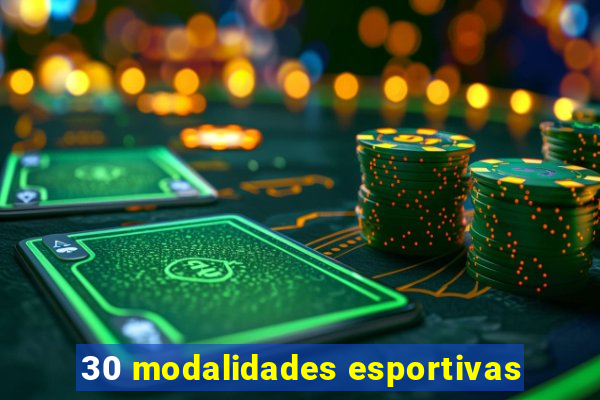 30 modalidades esportivas