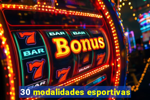 30 modalidades esportivas