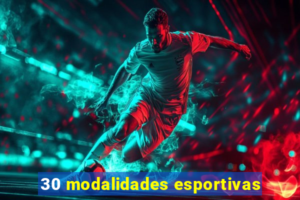 30 modalidades esportivas