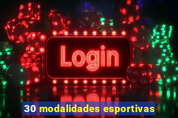 30 modalidades esportivas