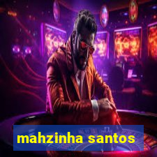 mahzinha santos