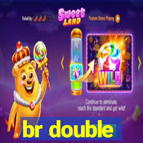 br double