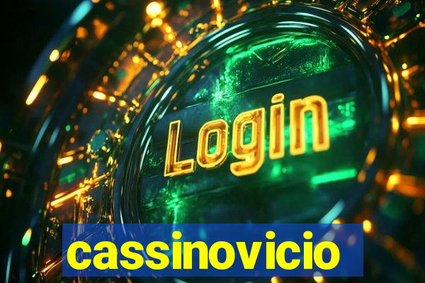 cassinovicio