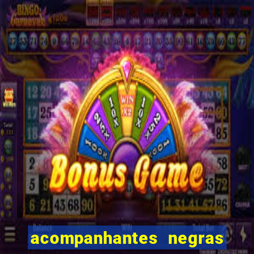 acompanhantes negras em porto alegre