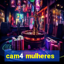 cam4 mulheres
