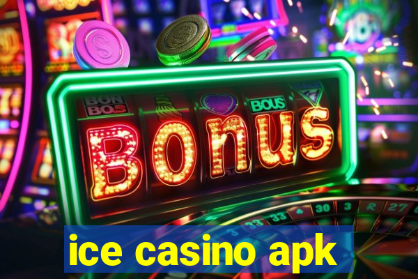 ice casino apk