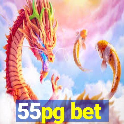 55pg bet