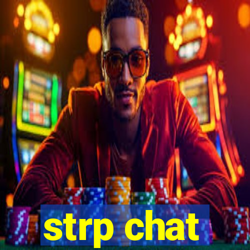 strp chat