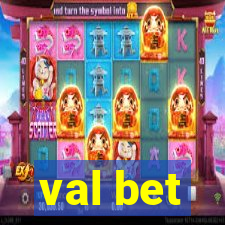 val bet
