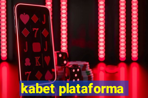 kabet plataforma