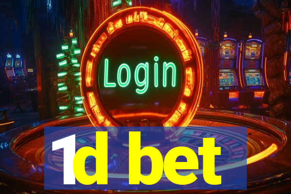 1d bet