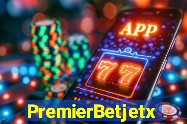 PremierBetjetx