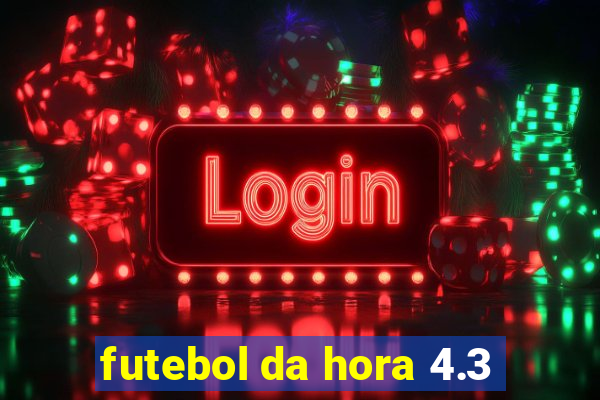 futebol da hora 4.3