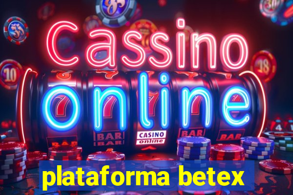 plataforma betex