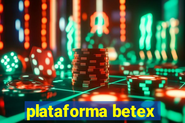 plataforma betex