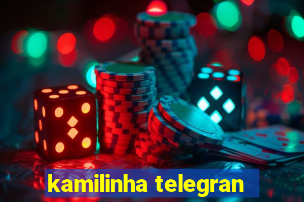 kamilinha telegran