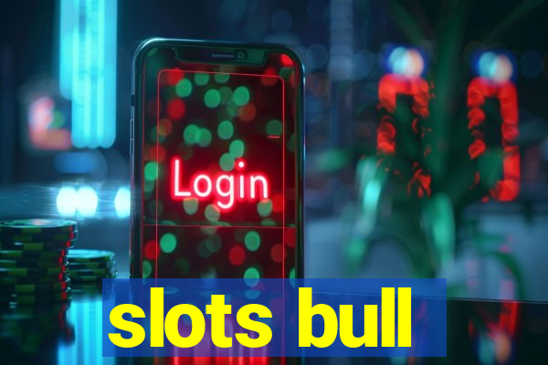 slots bull