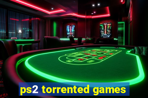 ps2 torrented games